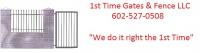 1st Time Gates & Fence LLC
