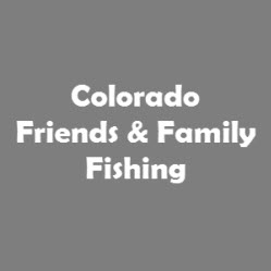 Colorado Friends & Family Fishing